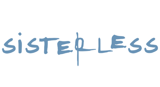Sisterless